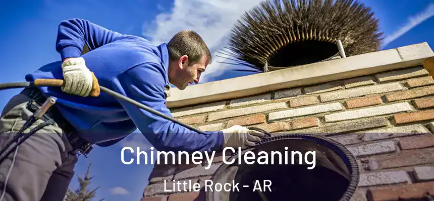Chimney Cleaning Little Rock - AR